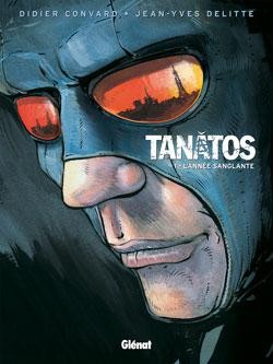  Glénat dans Tanâtos - Tome 1 - L'année sanglante