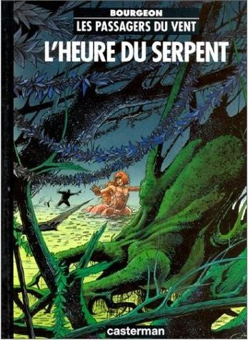 Glénat dans Les Passagers du vent - Tome 4 - L'heure du serpent