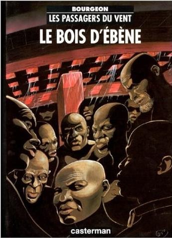 Glénat dans Les Passagers du vent - Tome 5 - Le bois d'ébène