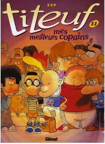 Glénat dans Titeuf - Tome 11 - Mes meilleurs copains