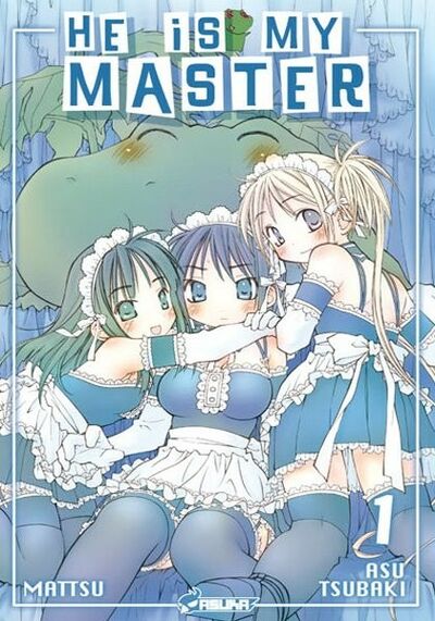 He is my Master - le manga
