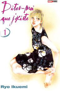 Dites-moi que j'existe