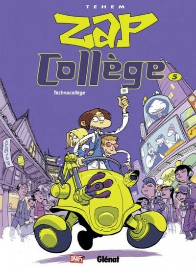 Glénat dans Zap Collège - Tome 5 - Technocollège