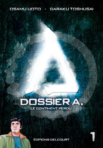 Dossier A. - le continent perdu