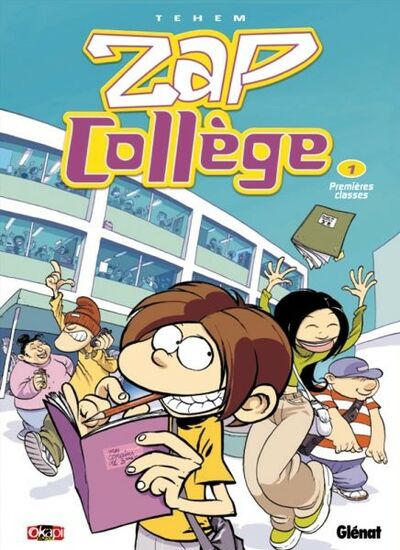 Glénat dans Zap Collège - Tome 1 - Premières classes