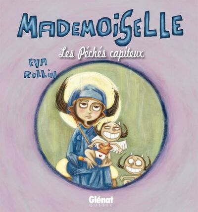 Glénat dans Mademoiselle - Tome 3 - Les péchés capiteux