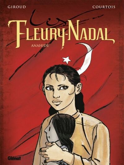 Glénat dans Les Fleury-Nadal - Tome 4 - Anahide