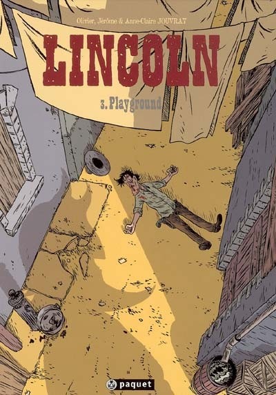  Paquet dans Lincoln - Tome 3 - Playground