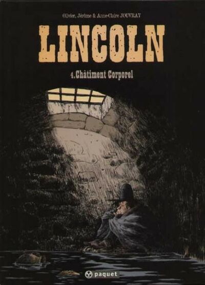  Paquet dans Lincoln - Tome 4 - Châtiment corporel