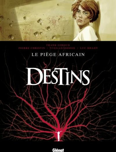Glénat dans Destins - Tome 3 - Le piège africain