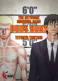 Duds Hunt, the network survival game