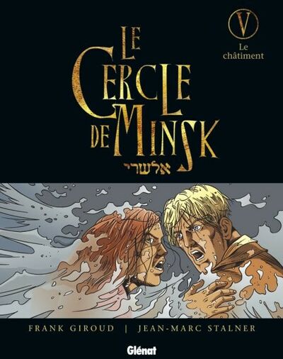 Glénat dans Le Cercle de Minsk - Tome 5 - Le châtiment
