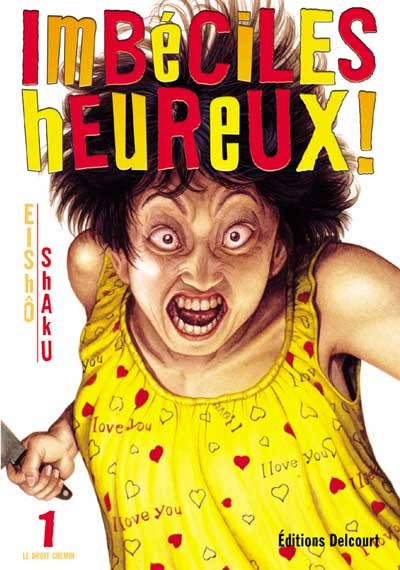 Imbéciles Heureux !