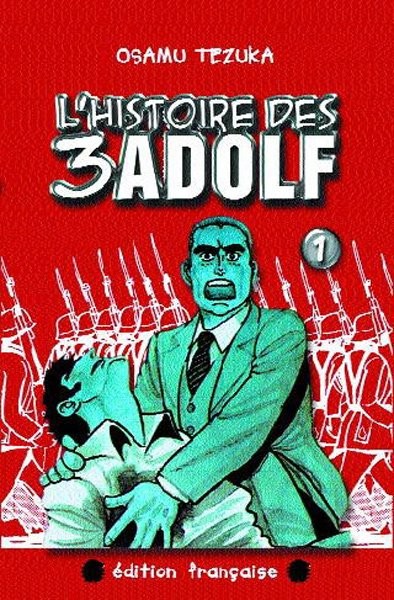 L'Histoire des 3 Adolf