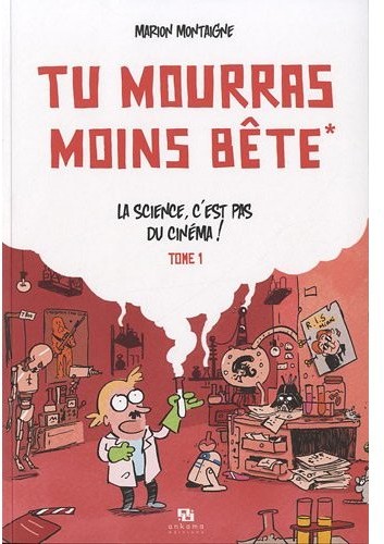  Ankama dans Tu mourras moins bête - Tome 1 - La science, c'est pas du cinéma !