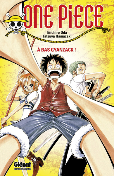 Glénat dans One Piece - À bas Gyanzack ! 