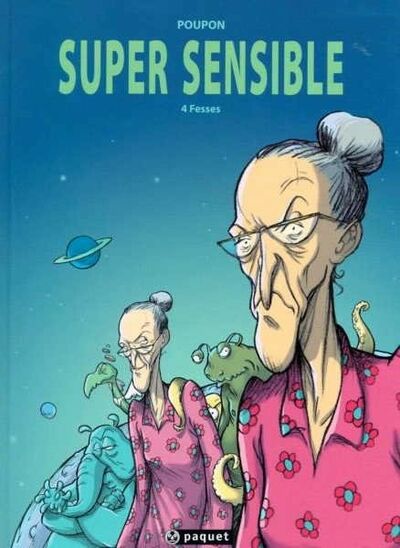  Paquet dans Super Sensible - Tome 2 - 4 Fesses
