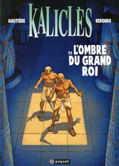  Paquet dans Kaliclès - Tome 1 - L'ombre du grand roi