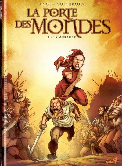  Ange dans La Porte des mondes - Tome 1 - La Muraille