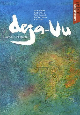 Déjà-vu : l'amour est éternel