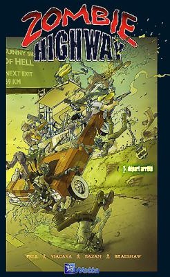  Wetta dans Zombie Highway - Tome 1 - Départ arrêté