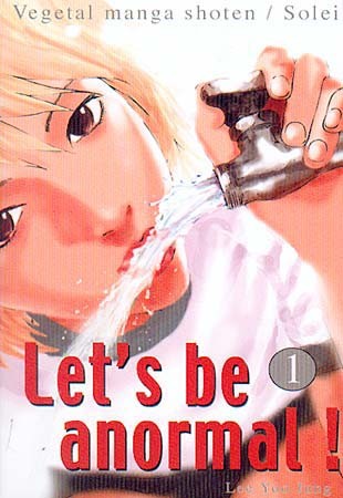 Let's Be Anormal !