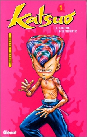 Katsuo, l'arme humaine