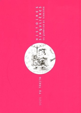 Histoires Singulières du quartier de Terajima