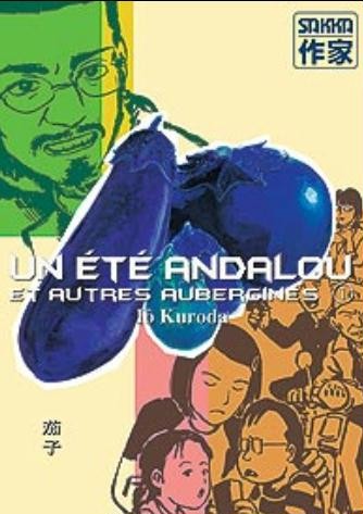 Un Eté Andalou et Autres Aubergines