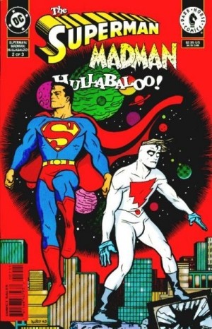  Wetta dans Superman - Madman : Hulla-Baloo