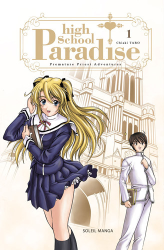 High School Paradise, premature priest adventures