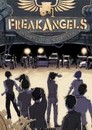 Freak angels - Tome 4 - Les Freaks, c'est chic ! 