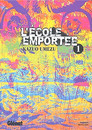 Ecole Emportée (L')
