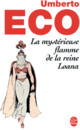 Mystérieuse flamme de la reine Loana (La)